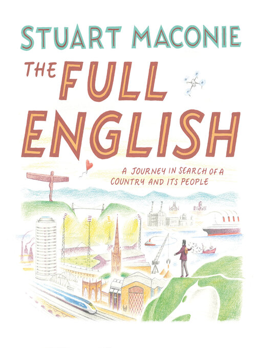 Title details for The Full English by Stuart Maconie - Available